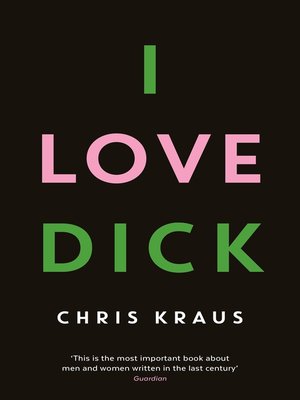 cover image of I Love Dick